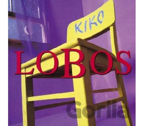 Los Lobos: Kiko LP