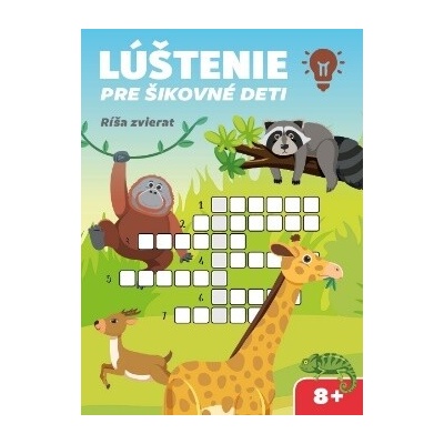Lúštenie pre šikovné deti - Ríša zvierat - autor neuvedený