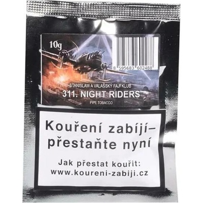 Stanislaw a Valašský Fajfklub 311. Night Riders 10 g
