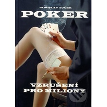 Poker Vzrušení pro miliony