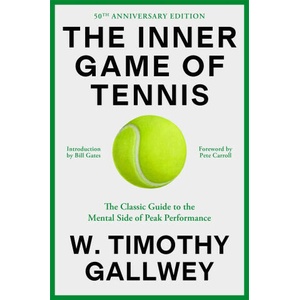 The Inner Game of Tennis (ISBN: 9780593732038)
