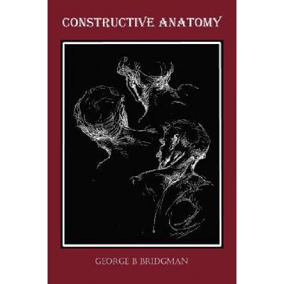 Constructive Anatomy Fully Illustrated
