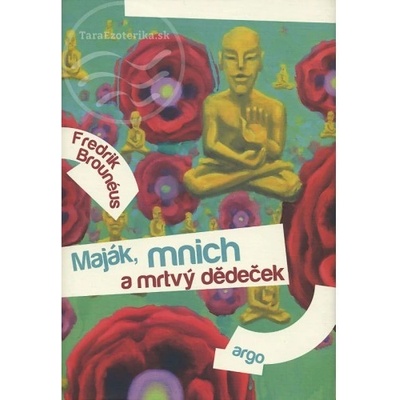 Maják, mnich a mrtvý dědeček - Brounéus Fredrik