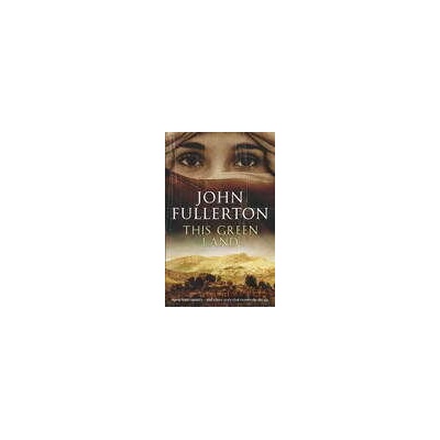 This Green Land - John Fullerton