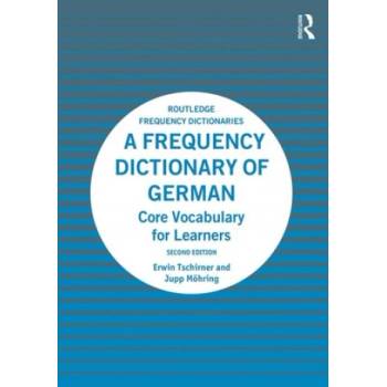 Frequency Dictionary of German | Erwin Tschirner, Jupp Moehring