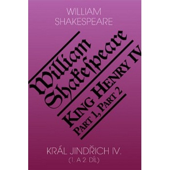 Král Jindřich IV. - 1. a 2. díl / King Henry IV. - Parts 1 and 2