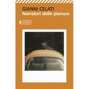 Narratori delle pianure | Gianni Celati (2018)