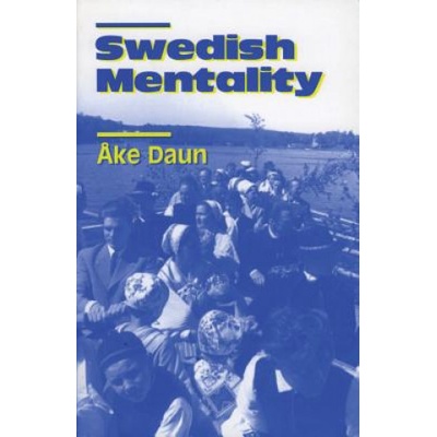 Swedish Mentality Ake Daun