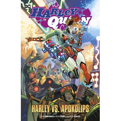 Harley Quinn 1 Harley vs. Apokolips - Alisson Borgesová; John Timms; Sam Humphries