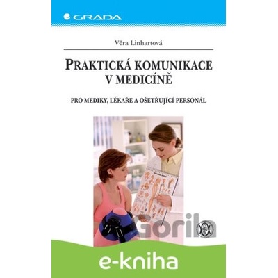 Praktická komunikace v medicíně - Věra Linhartová CZ
