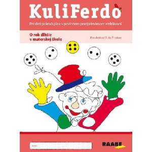 Kuliferdo - O rok dlhšie v materskej škole | Žaneta Kunštárová (ISBN: 9788081406713)
