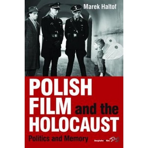 Polish Film and the Holocaust | Marek Haltof (2014)