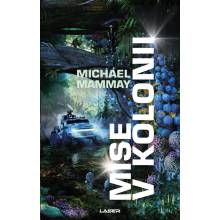 Mise v kolonii - Mammay Michael