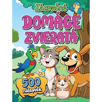 Zázračné Domáce zvieratá