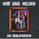 Hudba WIR SIND HELDEN: REKLAMATION CD