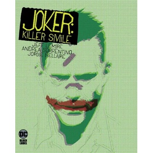 Joker: Killer Smile (ISBN: 9781779502698)