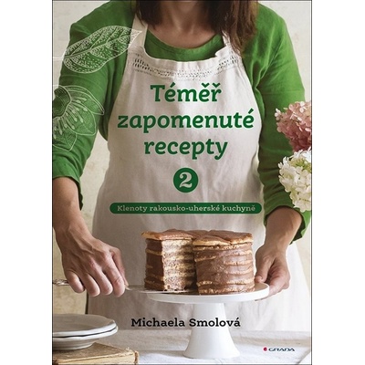 Téměř zapomenuté recepty 2