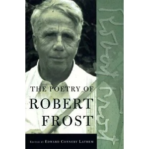 POETRY OF ROBERT FROST (ISBN: 9780805069860)