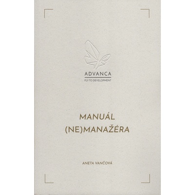 Manuál (ne)manažéra - Aneta Vančová