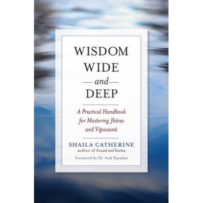 Wisdom Wide and Deep Catherine Shaila
