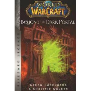World of Warcraft: Beyond the Dark Portal | Aaron Rosenberg (ISBN: 9781956916058)