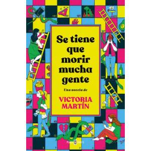 Se Tiene Que Morir Mucha Gente / Many People Have to Die (ISBN: 9788401027215)