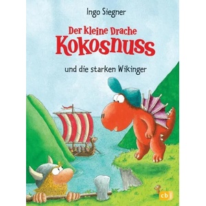 Der kleine Drache Kokosnuss und die starken Wikinger | Ingo Siegner (2010)
