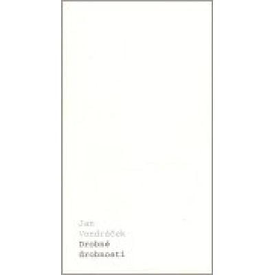 Drobné drobnosti - Jan Vondráček