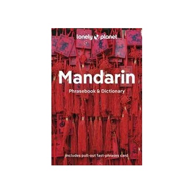 Lonely Planet Mandarin Phrasebook & Dictionary - Lonely Planet, Lonely Planet Global Limited