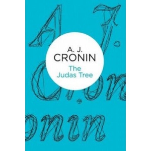 Judas Tree | A. J. Cronin (ISBN: 9781447244103)
