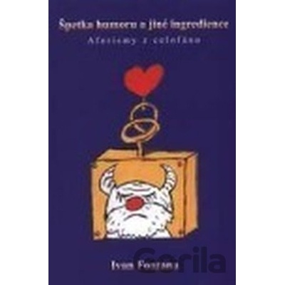 Špetka humoru a jiné ingredience - Ivan Fontana