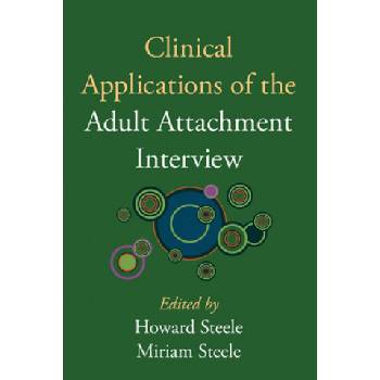 Clinical Applications of the Adult Attachment Interview | Steele