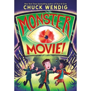 Monster Movie! | Wendig, Chuck (ISBN: 9780316572606)