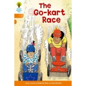 Oxford Reading Tree: Level 6: More Stories A: The Go-kart Race | Roderick Hunt (2011)