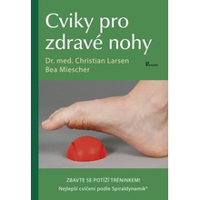 Cviky pro zdravé nohy - Christian Larsen