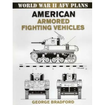 American Armored Fighting Vehicles | George Bradford