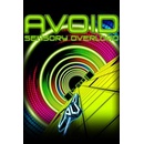 Avoid - Sensory Overload
