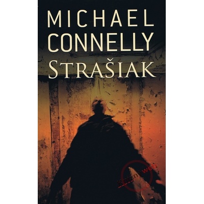 Strašiak - Michael Connelly