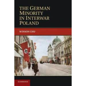 German Minority in Interwar Poland | Winson Chu (ISBN: 9781107634626)