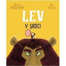 Lev v srdci - Rachel Bright; Jim Field