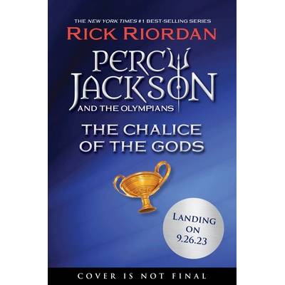 Percy Jackson and the Olympians: The Chalice of the Gods" - ""