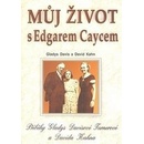 Můj život s Edgarem Caycem - Gladys Davis, David Kahn