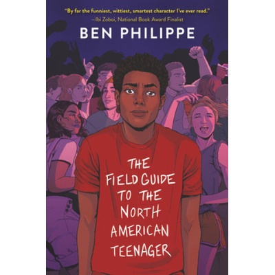 Field Guide to the North American Teenager | Ben Philippe