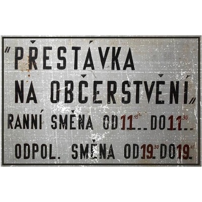 Přestávka na obečerstvení - ceduľa 30cm x 20cm Plechová tabuľa