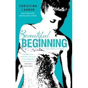 Beautiful Beginning | Christina Lauren (2013)