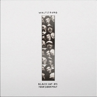 Waltzburg - Black Cat On Your Doormat LP