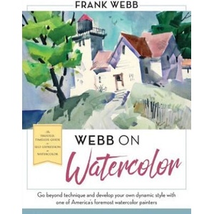 Webb on Watercolor | FRANK WEBB (ISBN: 9781635610857)