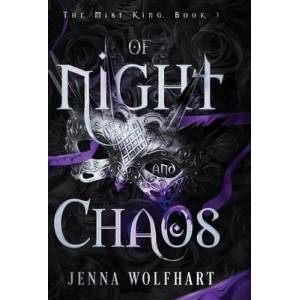 Of Night and Chaos | Jenna Wolfhart (ISBN: 9781915537034)