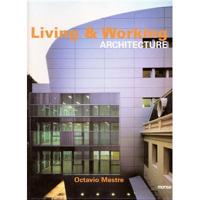 Living Working Architecture