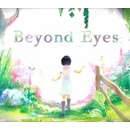 Beyond Eyes
